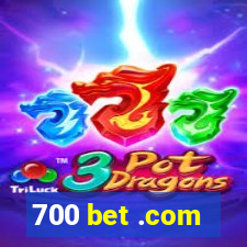 700 bet .com